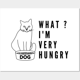 What i'm hungry funny cat and dog bowl Posters and Art